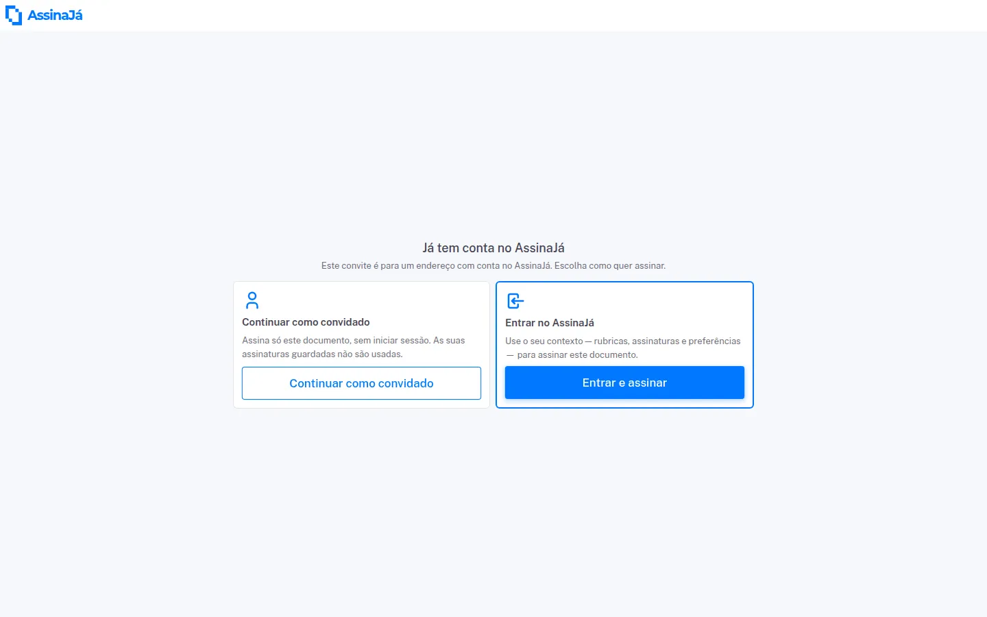 Os dois cartões: Continuar como convidado e Entrar no AssinaJá, com o botão
Entrar e assinar.