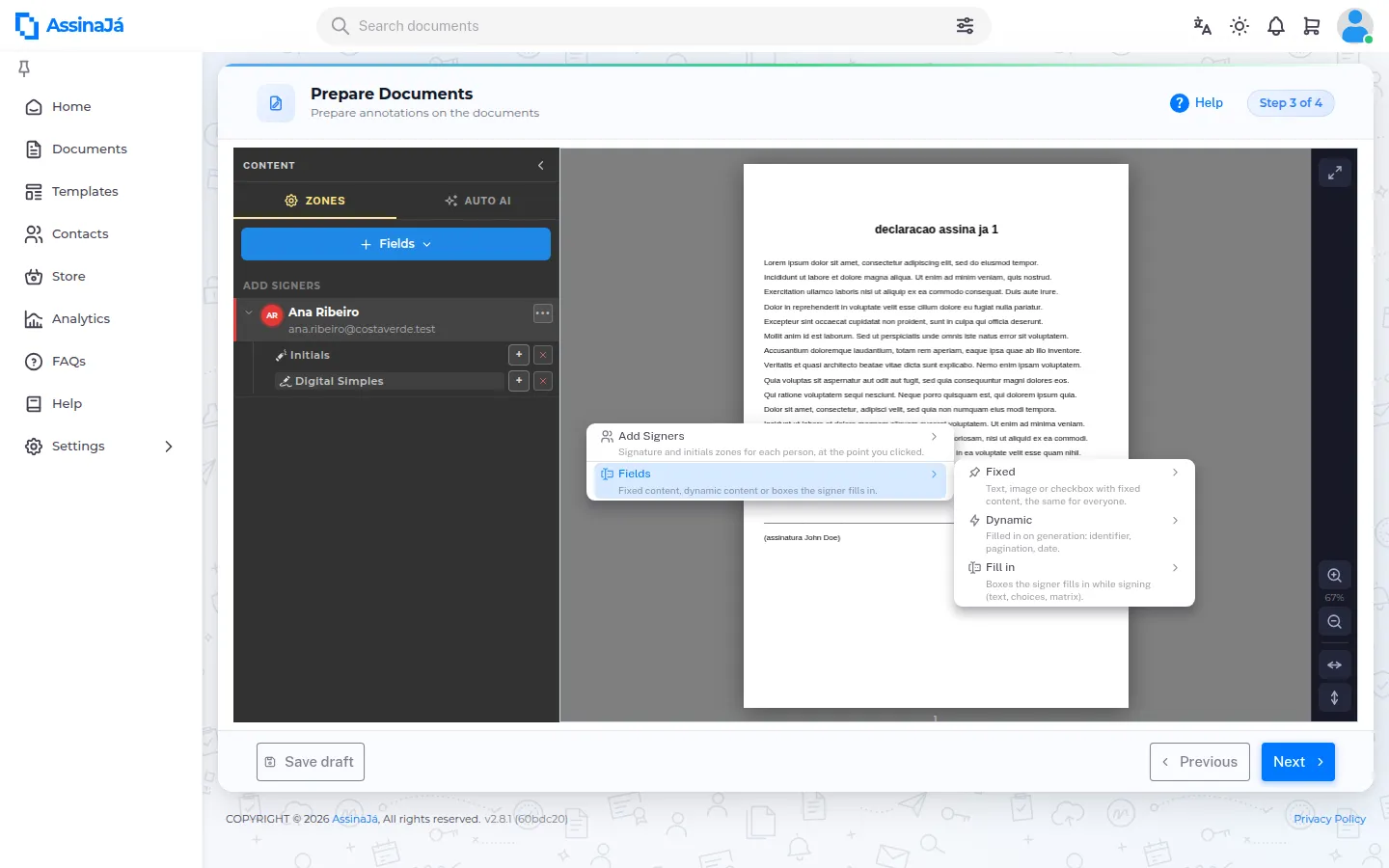 The right-click context menu, with Signers and Fields, and Fields open on
Fixed, Dynamic and Fill in.
