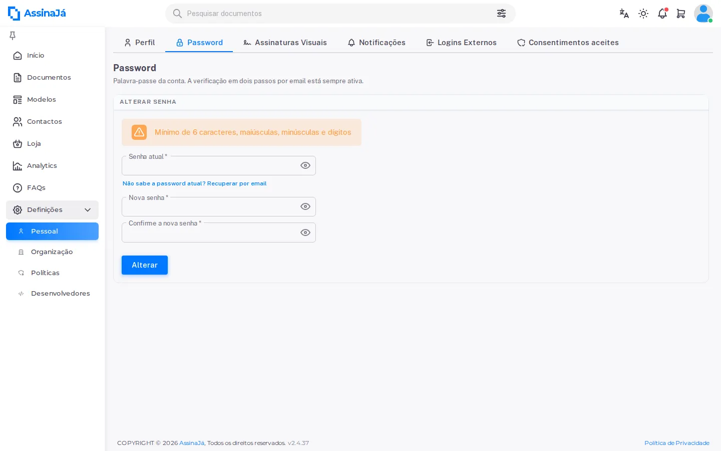 O separador Password nas definições pessoais, com o aviso das regras e a
ligação para recuperar por email.